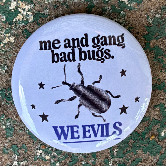 we-evils 2.25" button